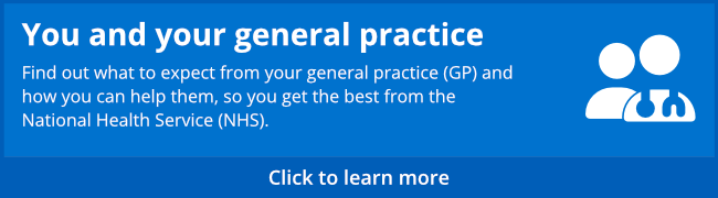 You and your general practice - click to learn more